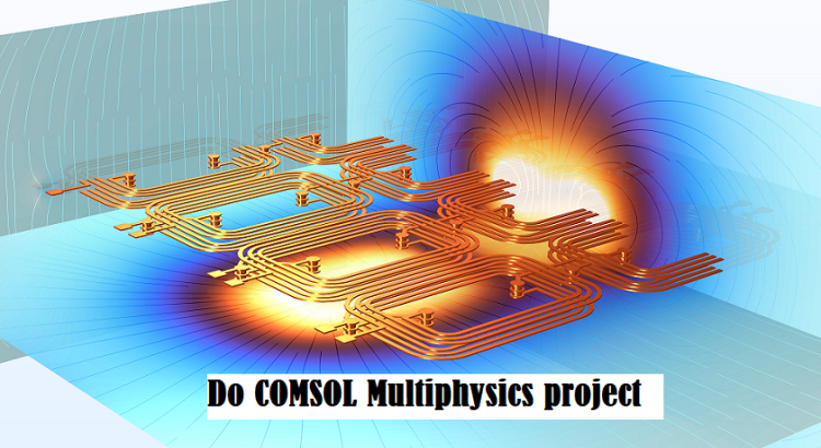 Do COMSOL Multiphysics project
