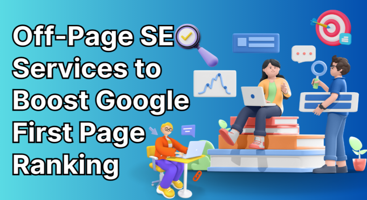 Do off-page-seo and boost google ranking
