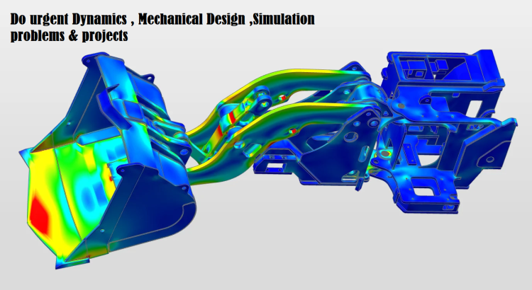 I will do urgent Dynamics , Mechanical Design ,Simulation problems & projects