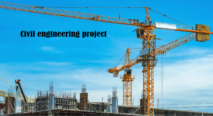 I will do Civil engineering project