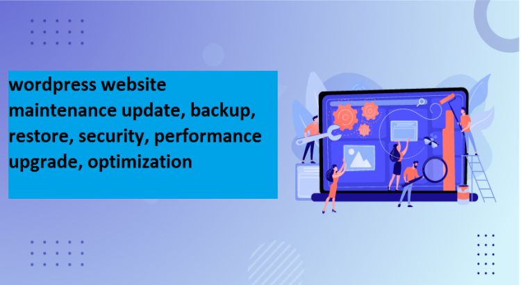 I will wordpress website maintenance update backup restore security performance upgrade optimization