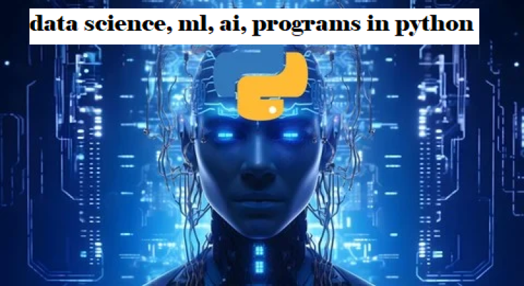 I will code any data science, ml, ai, programs in python