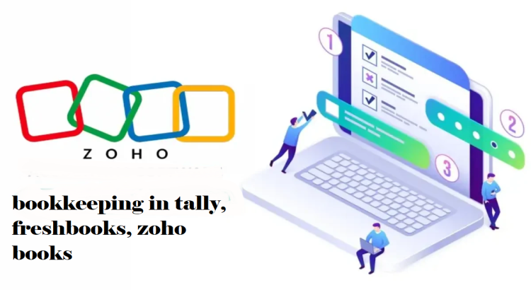 I will do bookkeeping in tally, freshbooks, zoho books