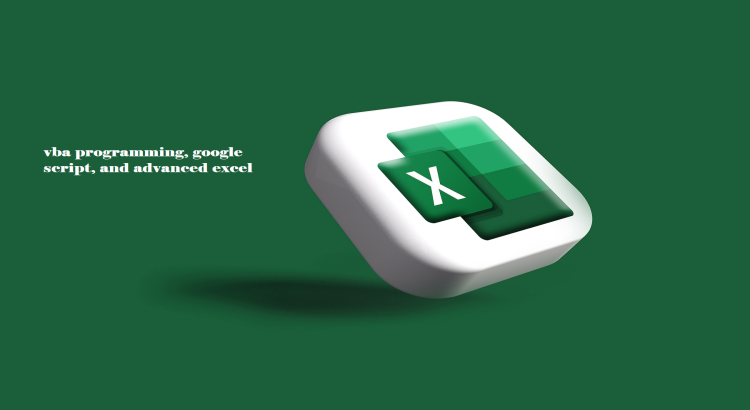 I will do vba programming, google script, and advanced excel
